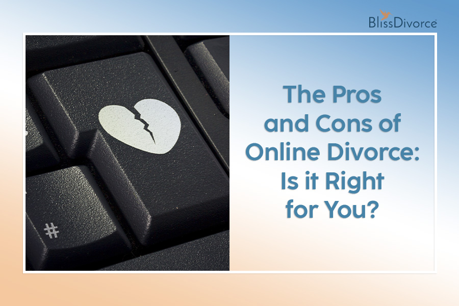 The Pros and Cons of Online Divorce Is it Right for You