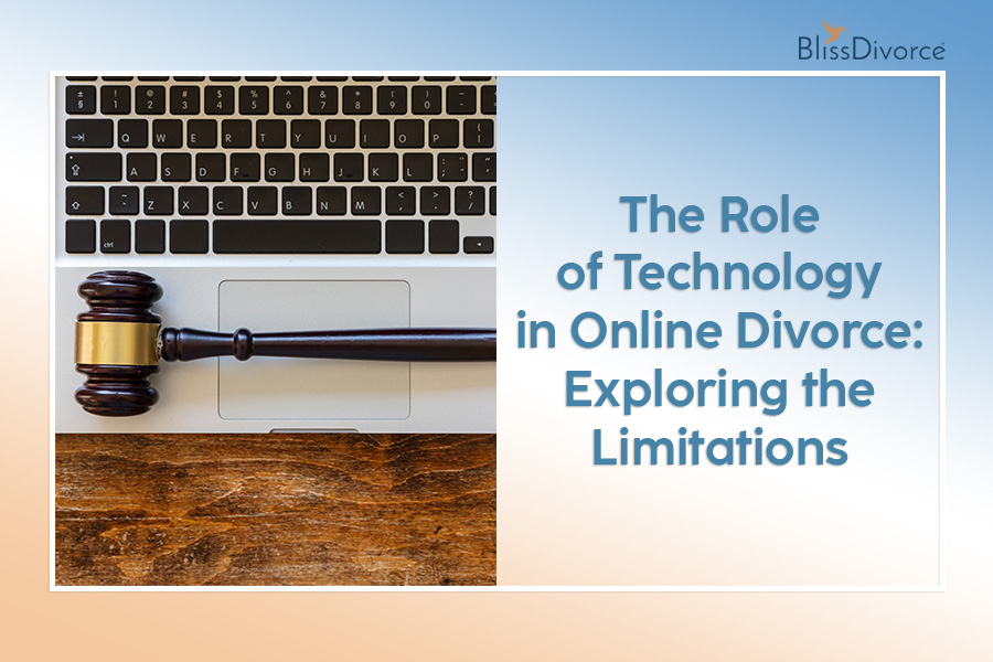 The Role of Technology in Online Divorce Exploring the Limitations