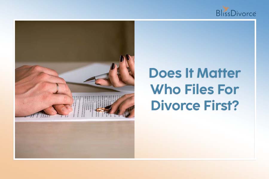 Does It Matter Who Files for Divorce First