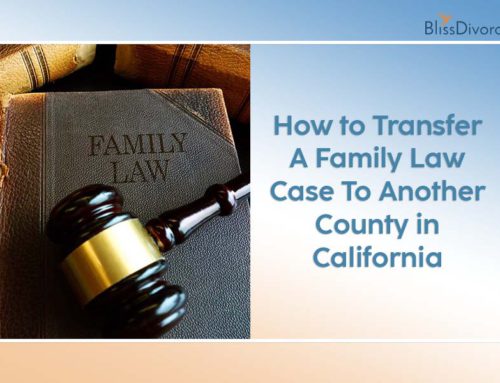 How to Transfer a Family Law Case to Another County in California